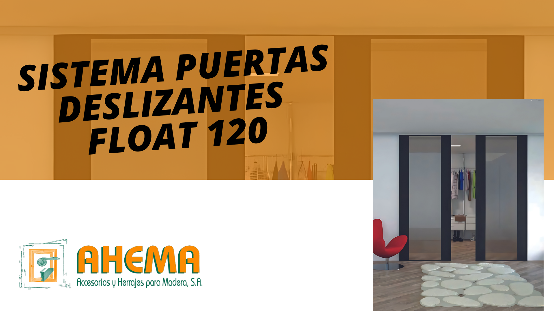 Sistemas Deslizantes Float 120